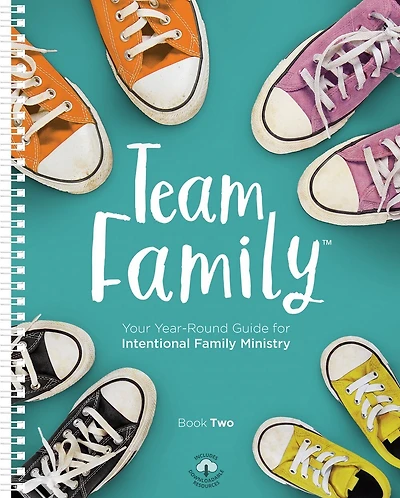 Team Family (Book ): Your Year-Round Guide for Intentional Family Ministry