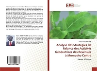 Analyse des Stratégies de Relance des Activités Génératrices des Revenues à Mumosho Centre: Kabare, RDCongo