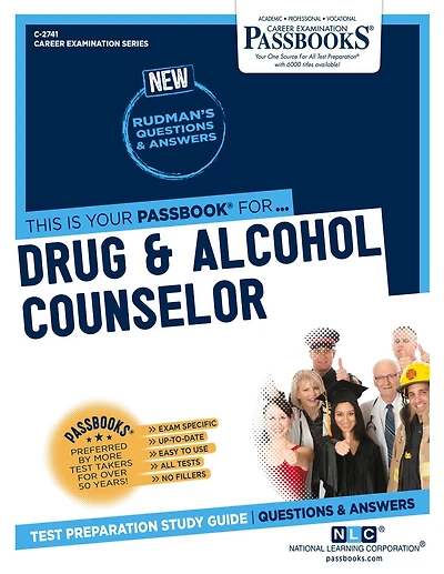 Drug & Alcohol Counselor (C-2741): Passbooks Study Guide