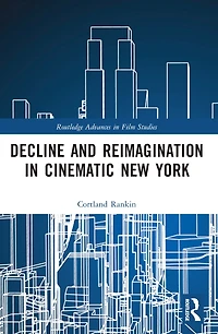 Decline and Reimagination Cinematic New York