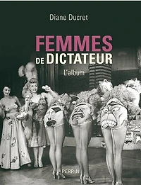 Les femmes de dictateur illustré