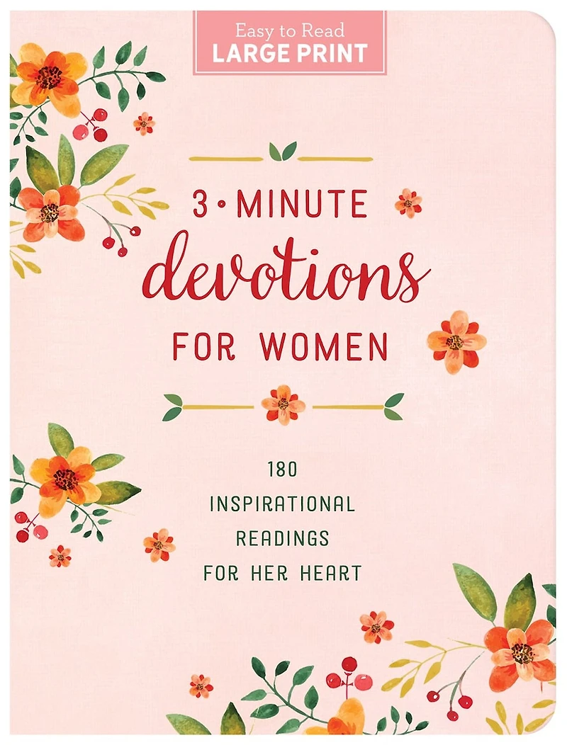 3-Minute Devotions for Women Large Print: 180 Inspirational Readings Her Heart