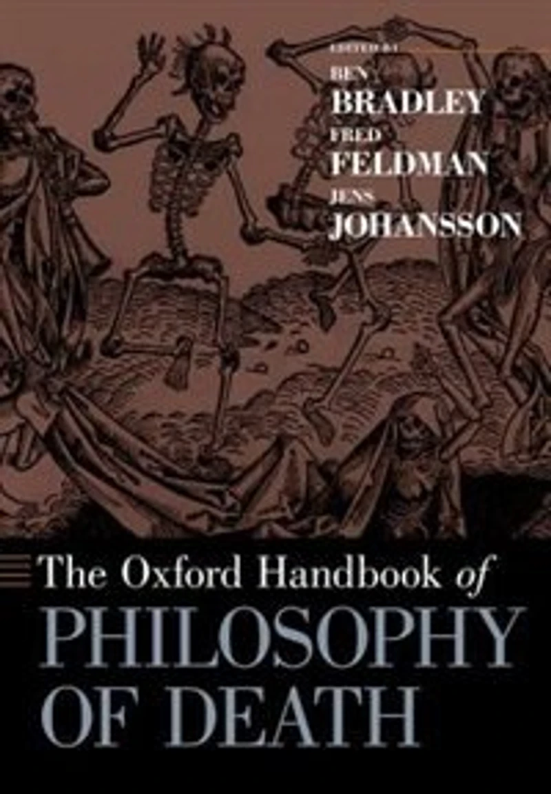 The Oxford Handbook of Philosophy Death