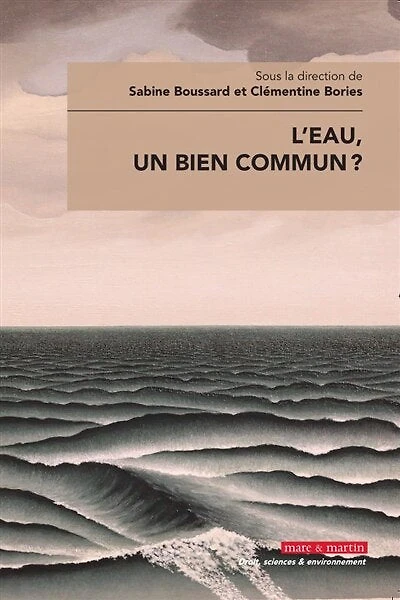 L' eau, un bien commun ?