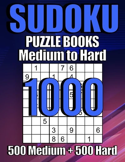 1000 Sudoku Puzzles 500 Medium & 500 Hard: Suduko Puzzle Books For Adults, Brain Games Large Print sudoku