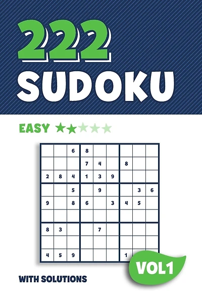 222 Sudoku: Puzzle book with 222 Easy Sudoku Puzzles in 9x9 with Solutions - 6 x 9 Inch - Vol 1