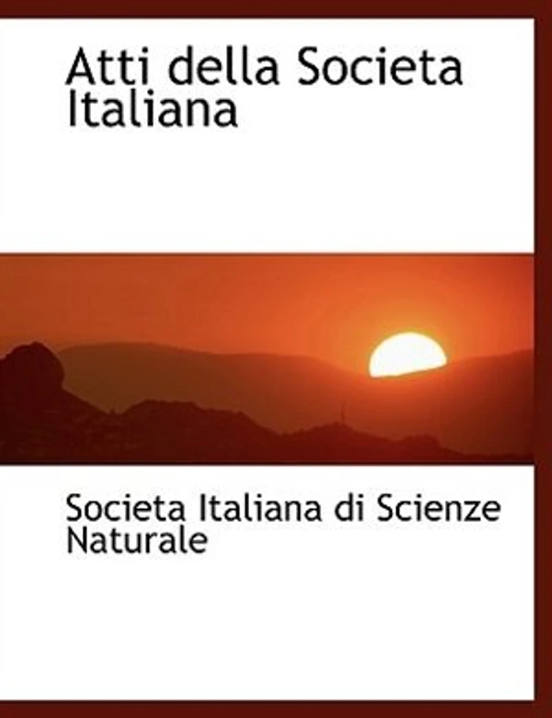 Atti Della Societa Italiana