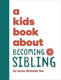 a Kids Book About Becoming Sibling