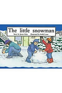 The Little Snowman: Individual Student Edition Red (Levels 3-5)