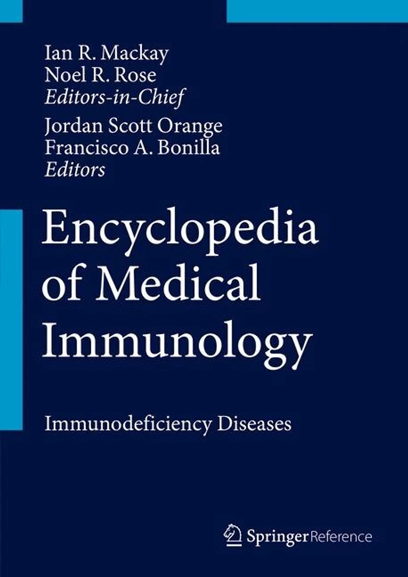 Encyclopedia of Medical Immunology: Immunodeficiency Diseases