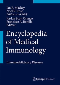 Encyclopedia of Medical Immunology: Immunodeficiency Diseases
