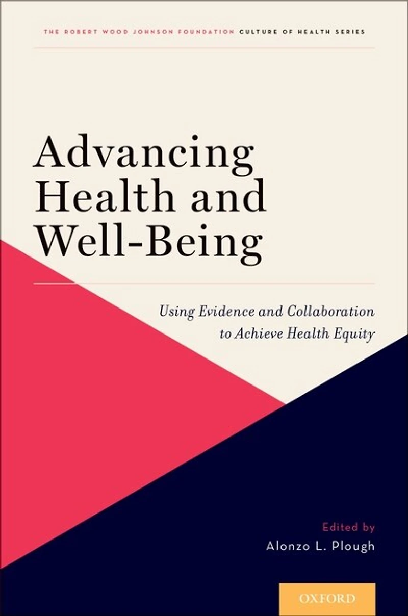 Advancing Health and Well-Being: Using Evidence Collaboration to Achieve Equity