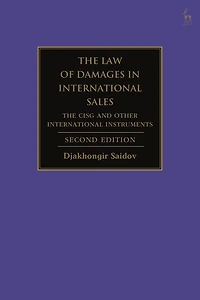 The Law of Damages International Sales: CISG and Other Instruments