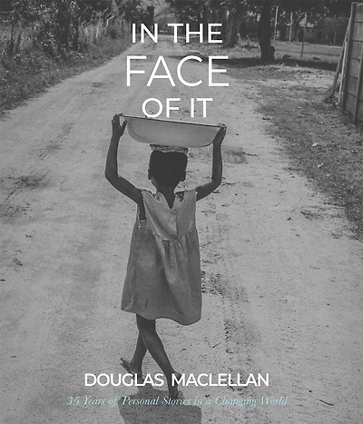 In The Face Of It: Photographs From Leamington, Uganda, Windsor, And Zimbabwe