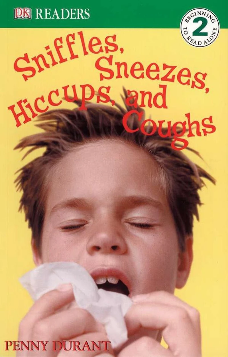 DK Super Readers Level 2 Sniffles, Sneezes, Hiccups, and Coughs