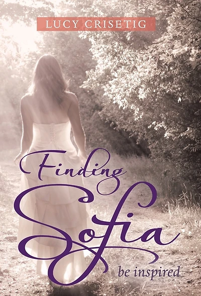 Finding Sofia: Be Inspired