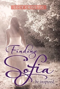 Finding Sofia: Be Inspired