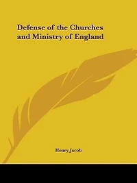 Defense of the Churches and Ministry of England