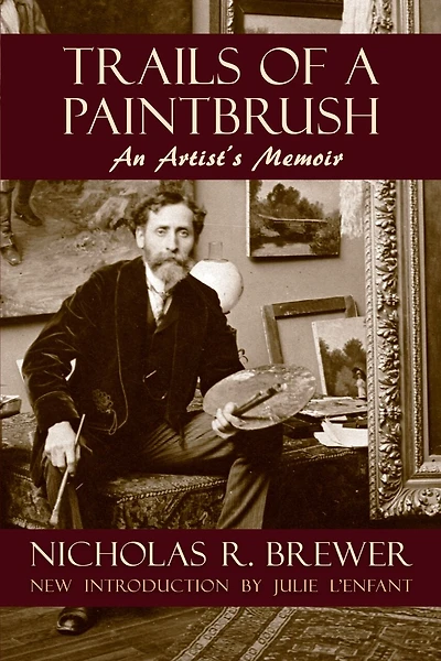 Trails of a Paintbrush: An Artist's Memoir