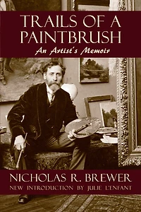 Trails of a Paintbrush: An Artist's Memoir