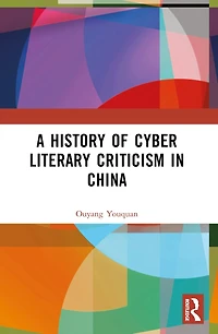 A History of Cyber Literary Criticism China
