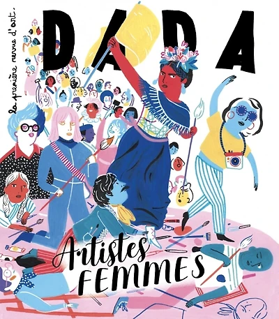 Dada, n°250. Artistes femmes