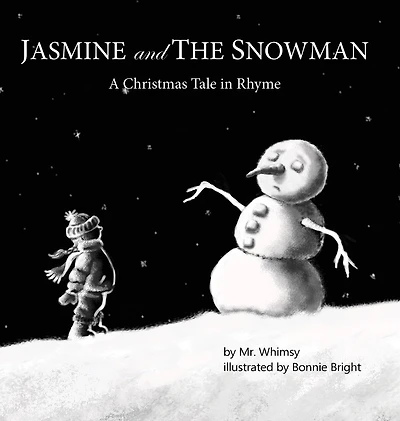 Jasmine and the Snowman: A Christmas Tale in Rhyme