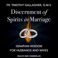 Discernment of Spirits Marriage: Ignatian Wisdom for Husbands and Wives