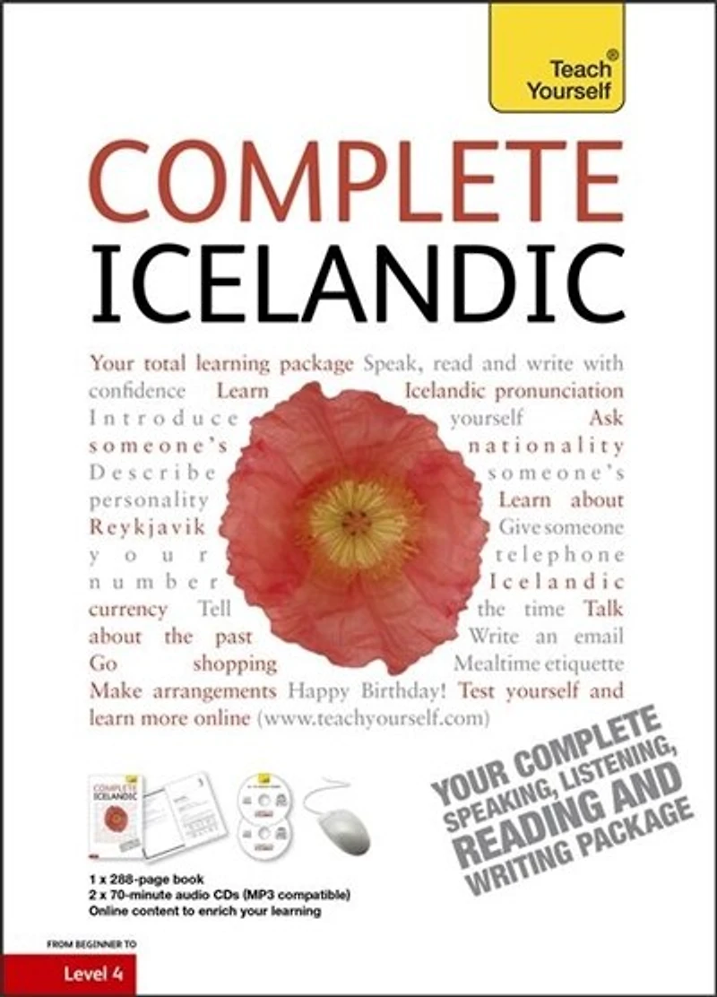Complete Icelandic Beginner To Intermediate Course: (book And Audio Support) Learn To Read, Write, Speak And Understand A New Language
