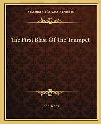 The First Blast of the Trumpet