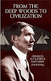 From The Deep Woods To Civilization