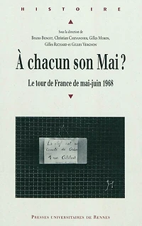 A chacun son mai ?: le tour de France mai-juin 1968