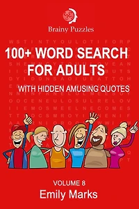 100+ Word Search for Adults: With Hidden Amusing Quotes