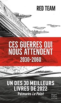 Ces guerres qui nous attendent: 2030-2060