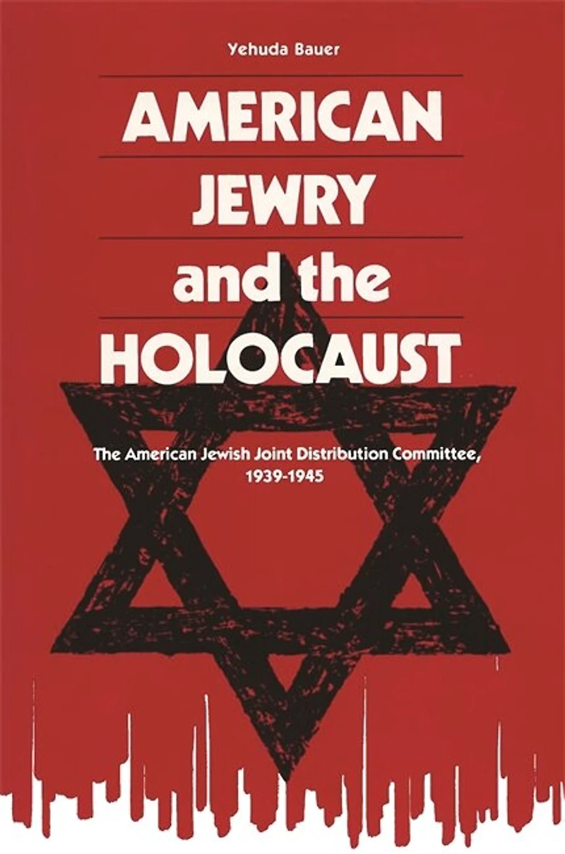 American Jewry and The Holocaust: Jewish Joint Distribution Committee, 1939-1945