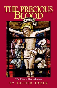 The Precious Blood: Price of Our Salvation