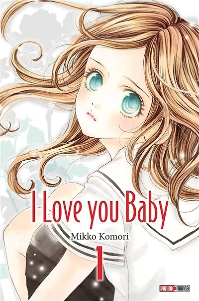 I love you baby, Vol. 1