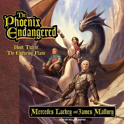 the Phoenix Endangered: Book Two of Enduring Flame