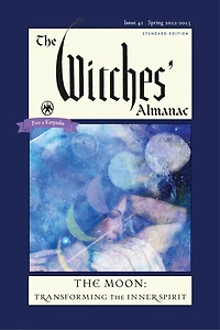 the Witches' Almanac 2022-2023 Standard Edition Issue 41: Moon — Transforming Inner Spirit