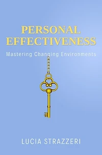 Personal Effectiveness: Mastering Changing Environments