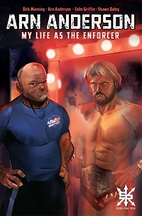 Arn Anderson: My Life as the Enforcer