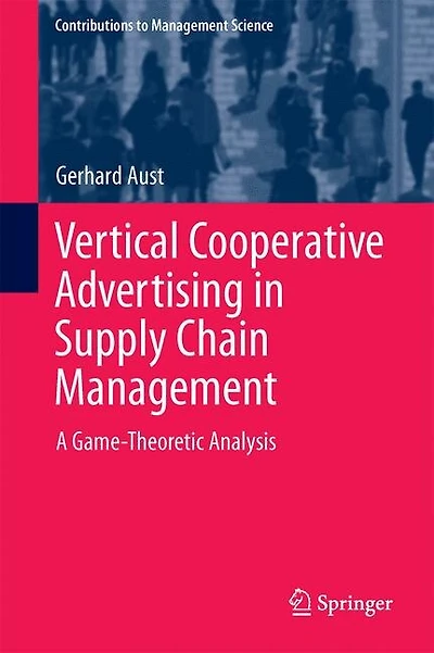 Vertical Cooperative Advertising Supply Chain Management: A Game-Theoretic Analysis