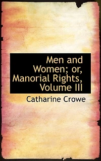 Men and Women; or, Manorial Rights, Volume III