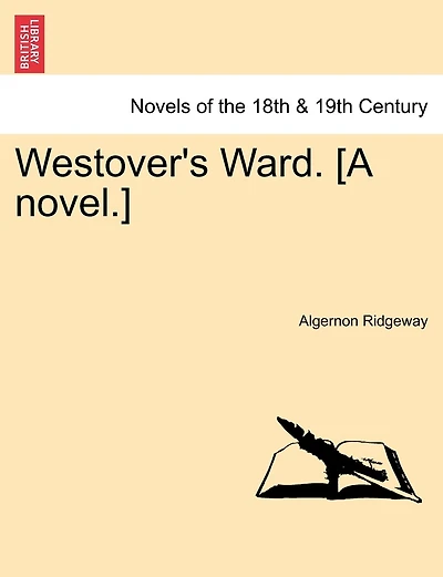 Westover's Ward. [a Novel.]