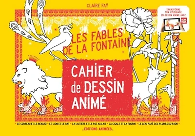 Les fables de La Fontaine: cahier dessin animé