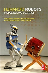 Humanoid Robots: Modeling And Control