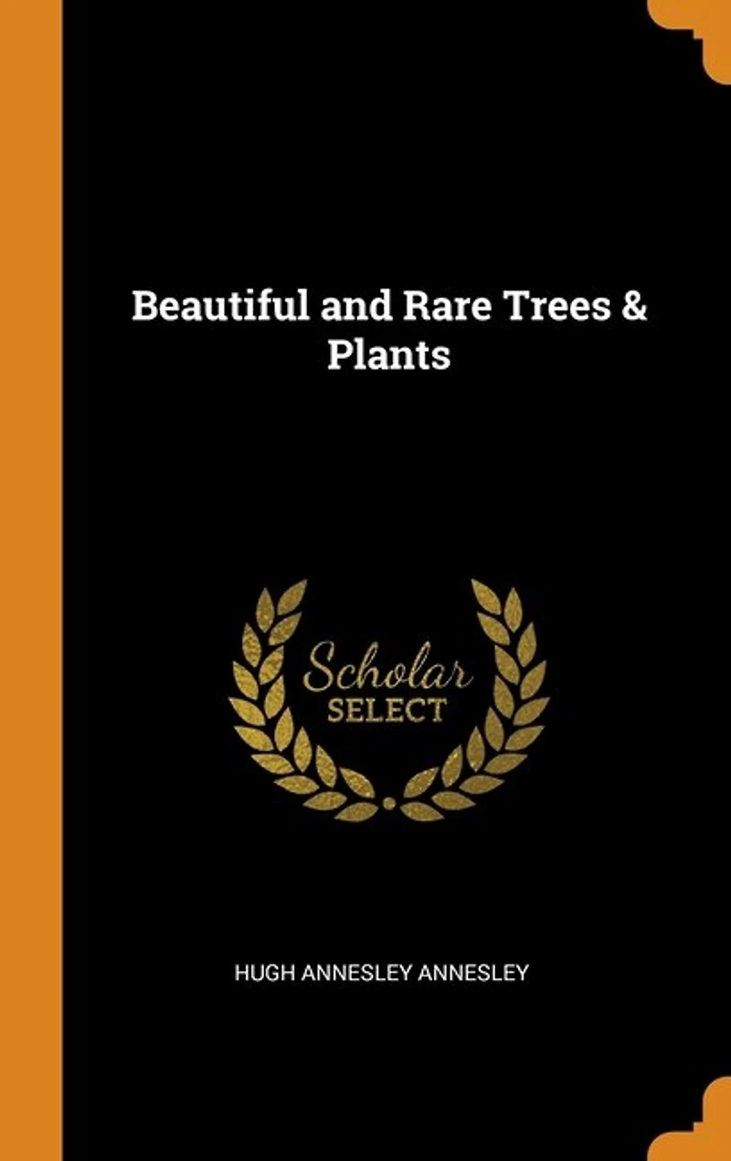 Beautiful and Rare Trees & Plants
