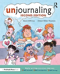 Unjournaling: Daily Writing Exercises That Are Not Personal, Introspective, Boring!