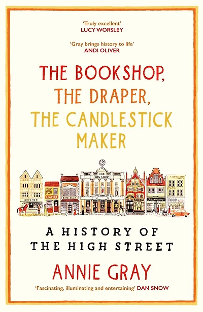 the Bookshop, Draper, Candlestick Maker: A History of High Stree