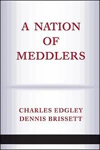 A Nation Of Meddlers